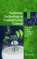 Plantation Technology in Tropical Forest Science 4431280537 Book Cover