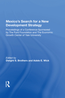 Mexico's Search for a New Development Strategy 0367163160 Book Cover
