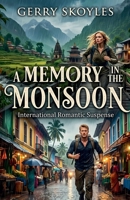 A Memory in the Monsoon B0GZ492FGB Book Cover