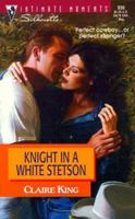 Knight In A White Stetson (Way Out West) (Silhouette Intimate Moments, 930) 0373079303 Book Cover