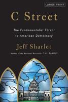 C Street: The Fundamentalist Threat to American Democracy 0316091065 Book Cover