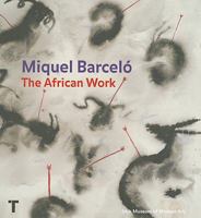 Miquel Barceló the African Work 8475068316 Book Cover