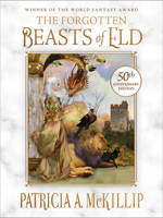 The Forgotten Beasts of Eld 0152008691 Book Cover
