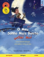 O Meu Sonho Mais Bonito – ???????? ?????????? (português – árabe): Livro infantil bilingue, com áudio e vídeo on-line (Portuguese Edition) 3739946229 Book Cover