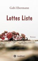 Lottes Liste 3743953730 Book Cover