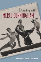 Dancing with Merce Cunningham 0813064856 Book Cover