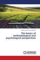 The basics of methodological and psychological perspectives 6203580570 Book Cover