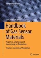 Handbook of Gas Sensor Materials: Properties, Advantages and Shortcomings for Applications Volume 1: Conventional Approaches 1493944681 Book Cover
