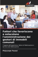 Fattori che favoriscono e ostacolano l'amministrazione dei gestori di immobili comunali (Italian Edition) 6208200644 Book Cover