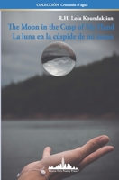 The Moon in the Cusp of My Hand 1950474275 Book Cover
