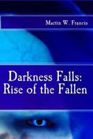Rise of the Fallen 1537720163 Book Cover