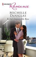 Bella's Impossible Boss 0373178387 Book Cover