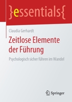 Zeitlose Elemente der F?hrung : Psychologisch Sicher F?hren Im Wandel 3658278757 Book Cover