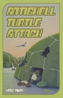 The Antishell Turtle Attack B09DZXQ3YY Book Cover