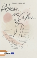 (A)mar en calma 841875916X Book Cover