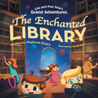Lila and Paw Paw's Grand Adventures: The Enchanted Library B0FK1NDV2K Book Cover