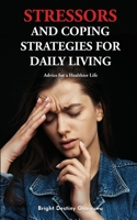 Stressors And Coping Strategies For Daily Living 1777306434 Book Cover