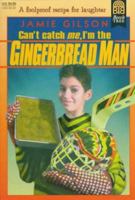 Can't Catch Me, I'm the Gingerbread Man 0688004350 Book Cover