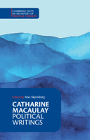 Catharine Macaulay: Political Writings 1009307487 Book Cover