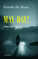 May Day!: A Father Gabriel Mystery (Father Gabriel Mysteries) 1621647676 Book Cover