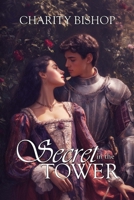 The Secret in the Tower (The Tudor Throne) 1711323675 Book Cover