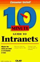 10 Minute Guide to Intranets 0789708558 Book Cover