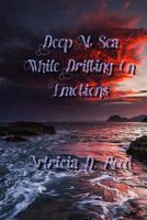 Deep at Sea : Drifting on Emotions 1544676972 Book Cover
