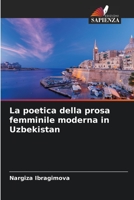La poetica della prosa femminile moderna in Uzbekistan 6205609797 Book Cover