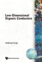 Low Dimensional Organic Conductors 9810204787 Book Cover