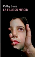 La fille du miroir (French Edition) 2378700350 Book Cover