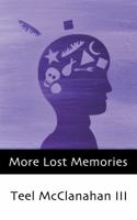 More Lost Memories 193451604X Book Cover
