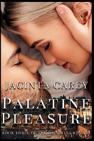 Palatine Pleasure B09PM4X9MB Book Cover