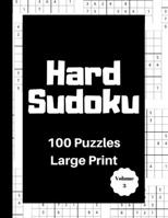 Hard Sudoku 100 Puzzles: Large Print Volume 3 169559388X Book Cover