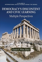 Democracy's Discontent and Civic Learning 1641133384 Book Cover