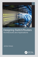 Designing Switch/Routers 1032315830 Book Cover