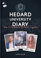Hedard University Diary: La derni�re fl�che de Cupidon 1801160767 Book Cover