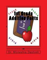 1st Grade Addition Facts: 1st Grade Addition Facts 1721103384 Book Cover