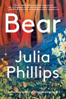 Bear: A Novel 0525520430 Book Cover
