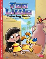 Too Little (Jesus Blesses Children): Coloring Book for Ages 2-5 1593177275 Book Cover
