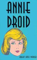 Annie Droid 158721864X Book Cover