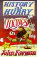 History in a Hurry: Vikings (History in a Hurry , Vol 2) 0330352547 Book Cover