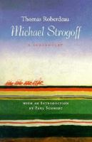 Michael Strogoff: A Screenplay (New American Poetry) 1557130981 Book Cover