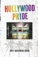 Hollywood Pride B0DZF2KN56 Book Cover