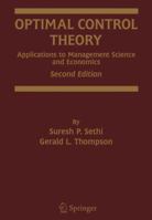 Optimal Control Theory: Applications to Management Science and Economics 0792386086 Book Cover