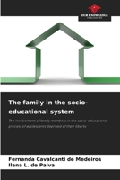 The family in the socio-educational system 6209108016 Book Cover