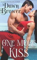 One More Kiss: A Contemporary Romance Anthology B08Z4CT9Y1 Book Cover