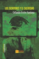 Los escritores y el castrismo B0BHL3M36H Book Cover