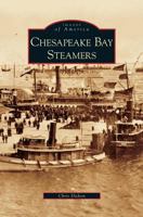 Chesapeake Bay Steamers 153162667X Book Cover