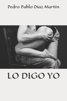 Lo digo yo B09MYTNP1M Book Cover