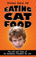 Eating Cat Food 1556054300 Book Cover